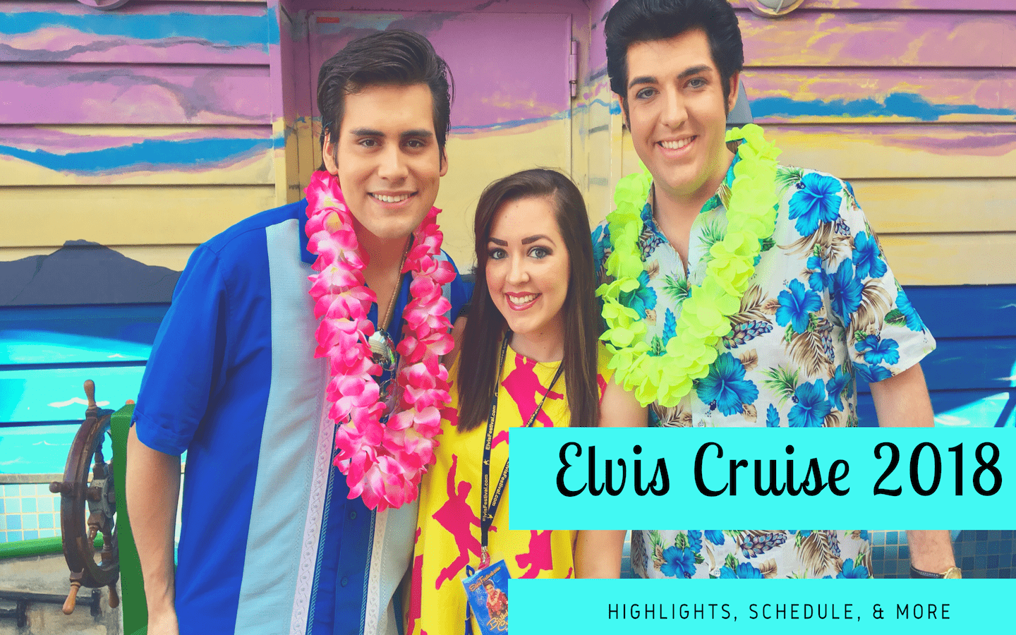 Elvis Birthday Cruise 2018 - Highlights, Schedule, and MORE!