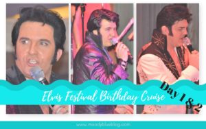 Elvis Festival Cruise - Day 1 and 2