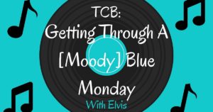 Getting Through A[Moody] Blue Monday Facebook