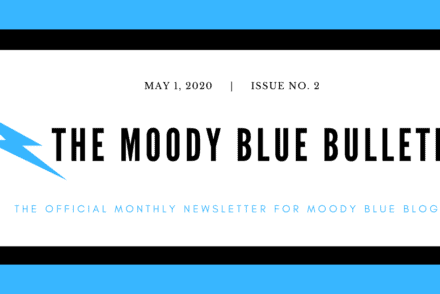 Moody Blue Bulletin - May 2020